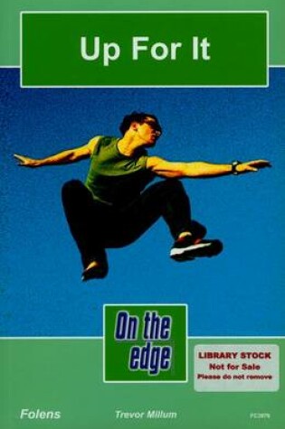 Cover of On the edge: Level C Set 1 Book 2 Up For It