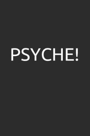 Cover of Psyche!
