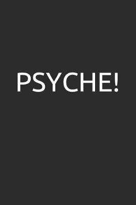 Book cover for Psyche!