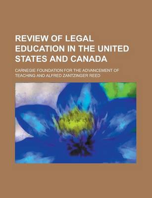 Book cover for Review of Legal Education in the United States and Canada