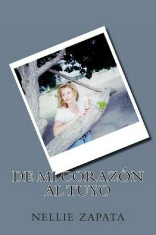 Cover of de Mi Corazon Al Tuyo