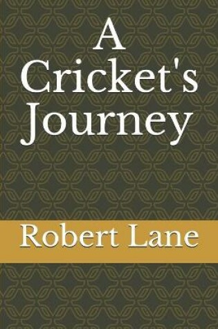 Cover of A Cricket's Journey