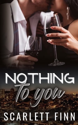 Book cover for Nothing to You