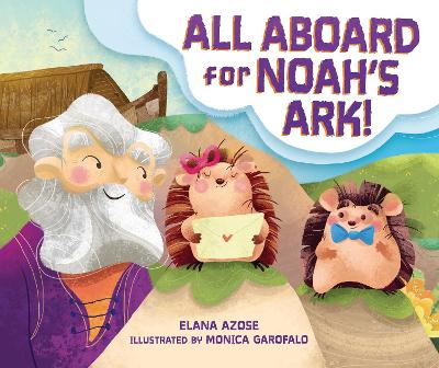 Book cover for All Aboard for Noah's Ark!