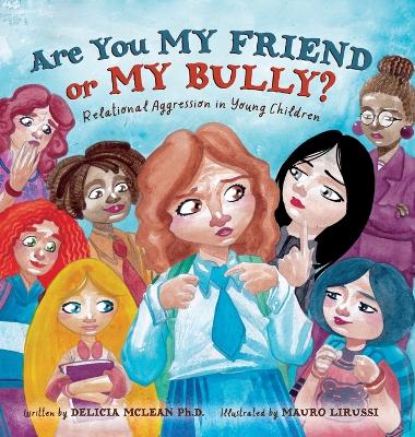 Cover of Are You My Friend or My Bully?