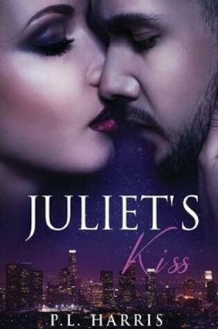 Cover of Juliet's Kiss
