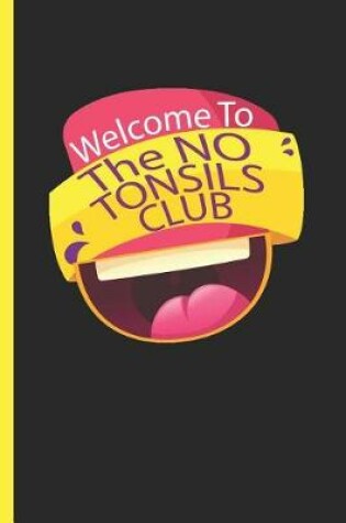 Cover of Welcome to the No Tonsils Club