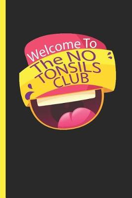 Book cover for Welcome to the No Tonsils Club