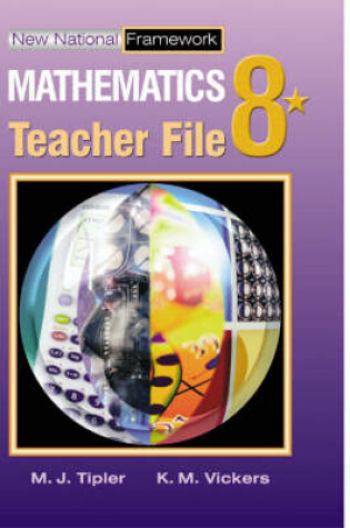 Cover of New National Framework Mathematics 8* Teacher Support File