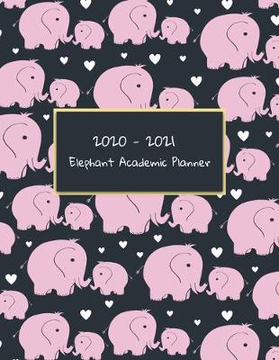 Book cover for 2020-2021 Elephant Academic Planner