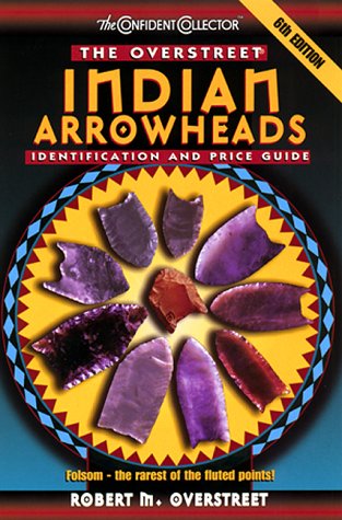 Book cover for The Overstreet Indian Arrowhead Identification and Price Guide