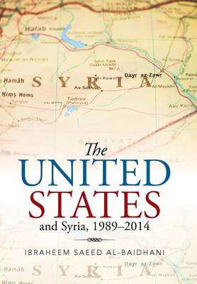 Cover of The United States and Syria, 1989-2014