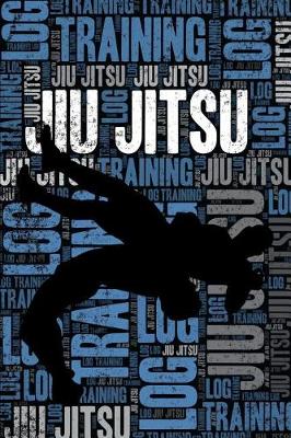 Cover of Jiu Jitsu Training Log and Diary