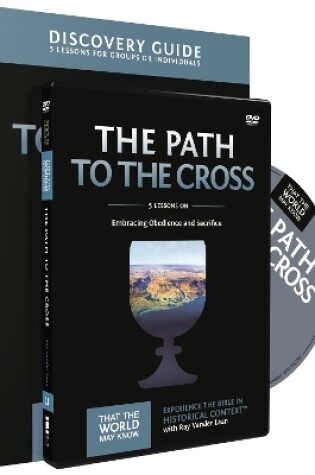 Cover of The Path to the Cross Discovery Guide with DVD