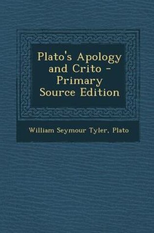 Cover of Plato's Apology and Crito - Primary Source Edition