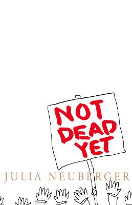 Book cover for Not Dead Yet