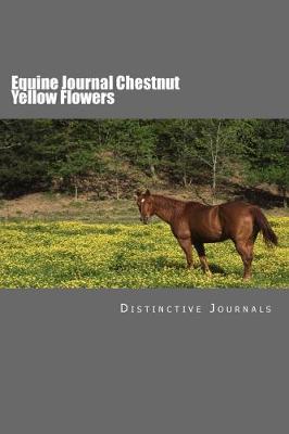 Cover of Equine Journal Chestnut Yellow Flowers