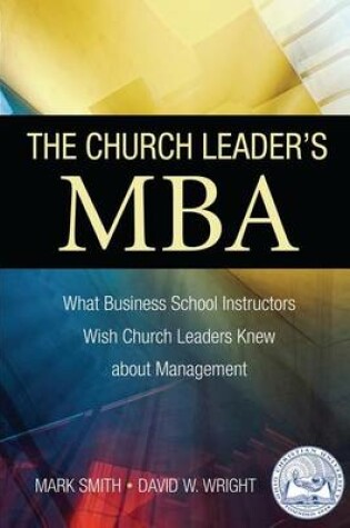 Cover of The Church Leader's MBA