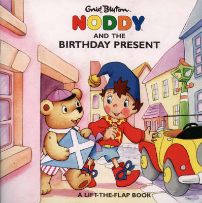 Book cover for Noddy and the Birthday Present