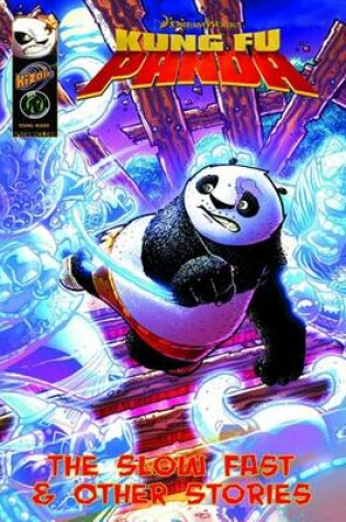 Cover of Kung Fu Panda: The Slow Fast & Other Stories