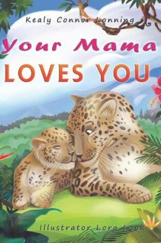 Cover of Your Mama Loves You