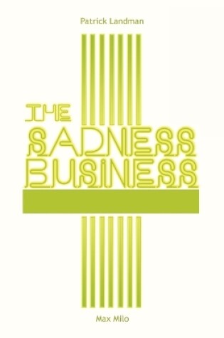 Cover of The Sadness Business