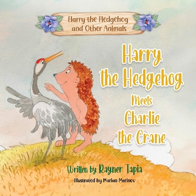 Cover of Harry the Hedgehog meets Charlie the Crane