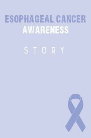 Cover of Esophageal Cancer Awareness Story