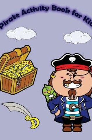 Cover of Pirate Activity Book for Kids
