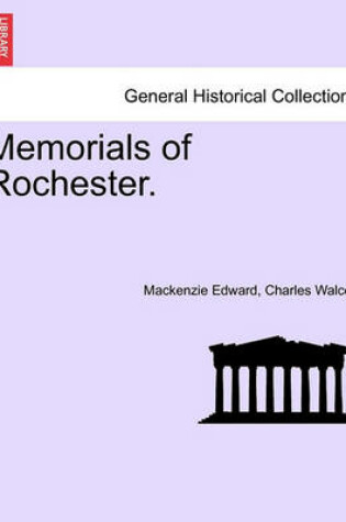 Cover of Memorials of Rochester.