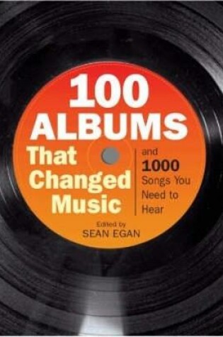 Cover of 100 Albums That Changed Music