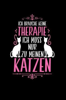 Book cover for Therapie? Lieber Katzen