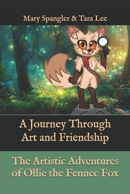 Cover of The Artistic Adventures of Ollie the Fennec Fox