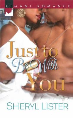 Book cover for Just To Be With You
