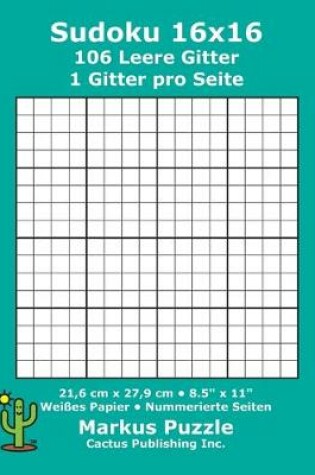 Cover of Sudoku 16x16 - 106 leere Gitter