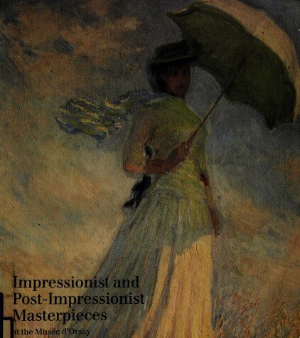 Book cover for Impressionist and Post-impressionist Masterpieces at the Musee D'Orsay