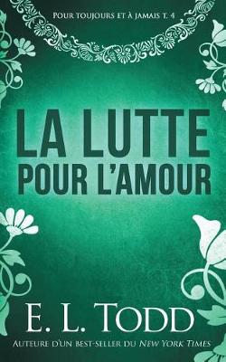 Book cover for La lutte pour l'amour
