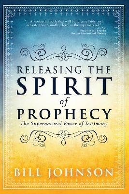 Book cover for Releasing The Spirit Of Prophecy