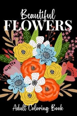 Cover of Beautiful Flowers Coloring Book