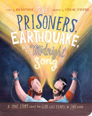 Book cover for The Prisoners, the Earthquake and the Midnight Song Board Book