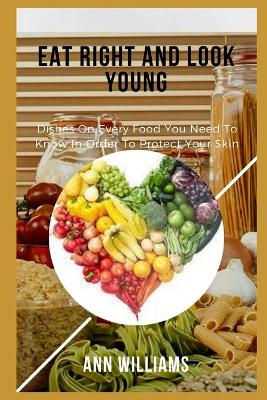 Book cover for Eat Right and Look Young