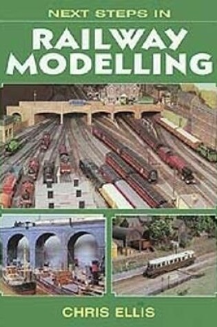 Cover of Next Steps In Railway Modelling