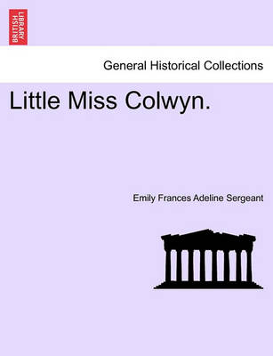 Book cover for Little Miss Colwyn.