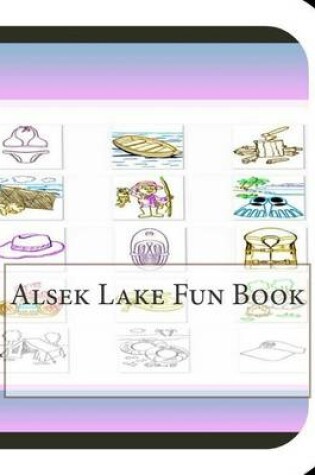 Cover of Alsek Lake Fun Book