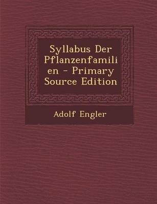 Book cover for Syllabus Der Pflanzenfamilien - Primary Source Edition
