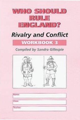 Cover of Who Should Rule England?: Workbook 3