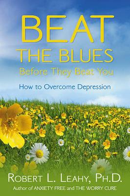 Book cover for Beat the Blues Before They Beat You