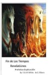 Book cover for Fin de los Tiempos REVELACIONES Profetiza Explicacion