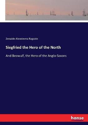 Book cover for Siegfried the Hero of the North