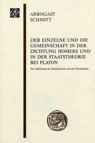 Cover of Der Einzelne Und Die Gemeinschaft in Der Dichtung Homers Und in Der Staatstheorie Bei Platon